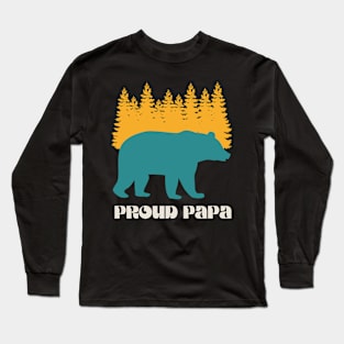 Proud Papa Forest Bear Long Sleeve T-Shirt